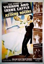 Watch The Story of Vernon and Irene Castle 0123movies