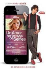 Watch Un amor en tiempos de selfies 0123movies
