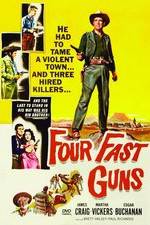 Watch Four Fast Guns 0123movies