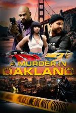Watch A Murder in Oakland: Beauty Is Deadly 0123movies