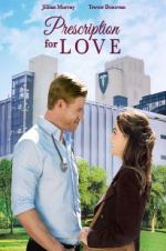 Watch Prescription for Love 0123movies