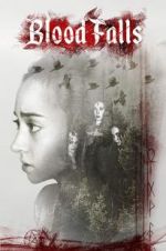 Watch Blood Falls 0123movies