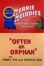 Watch Often an Orphan (Short 1949) 0123movies