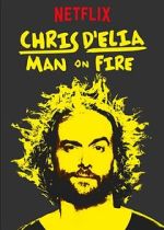 Watch Chris D'Elia: Man on Fire 0123movies