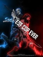 Watch Best Cop Ever 0123movies
