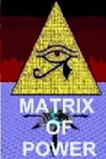Watch Matrix of Power 0123movies