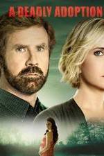 Watch A Deadly Adoption 0123movies