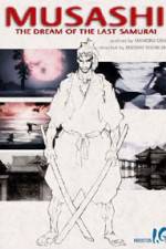 Watch Musashi The Dream of the Last Samurai 0123movies