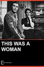 Watch This Was a Woman 0123movies