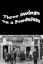 Watch Three Swings on a Pendulum (TV Special 1967) 0123movies