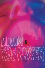 Watch Adam & The Water 0123movies