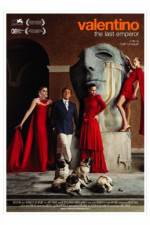 Watch Valentino: The Last Emperor 0123movies