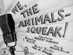 Watch We, the Animals - Squeak! (Short 1941) 0123movies