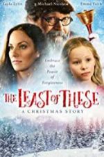 Watch The Least of These- A Christmas Story 0123movies