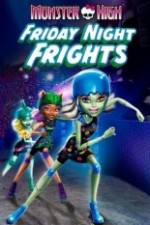 Watch Monster High: Friday Night Frights 0123movies