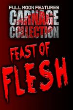 Watch Carnage Collection: Feast of Flesh 0123movies