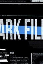 Watch The Dark Files 0123movies