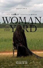 Watch The Woman in the Yard 0123movies