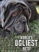 Watch World\'s Ugliest Pets 0123movies