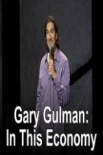 Watch Gary Gulman In This Economy 0123movies