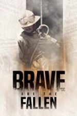 Watch Brave are the Fallen 0123movies