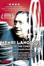 Watch Henri Langlois The Phantom of the Cinemathèque 0123movies