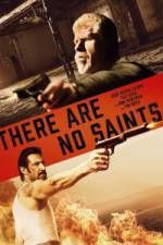 Watch There Are No Saints 0123movies