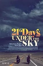 Watch 21 Days Under the Sky 0123movies