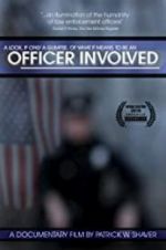 Watch Officer Involved 0123movies