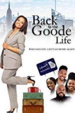 Watch Back to the Goode Life 0123movies