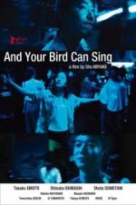 Watch And Your Bird Can Sing 0123movies
