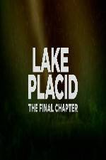 Watch Lake Placid The Final Chapter 0123movies