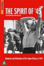 Watch The Spirit of 45 0123movies