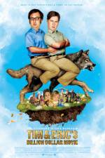 Watch Tim and Eric's Billion Dollar Movie 0123movies