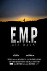 Watch E.M.P. 333 Days 0123movies