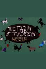 Watch The Farm of Tomorrow 0123movies