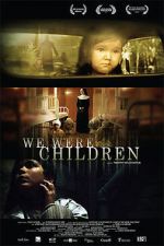 Watch We Were Children 0123movies