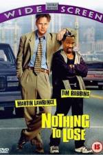 Watch Nothing to Lose 0123movies