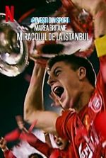 Watch Untold UK: Liverpool\'s Miracle of Istanbul 0123movies