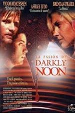 Watch The Passion of Darkly Noon 0123movies