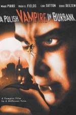 Watch Polish Vampire in Burbank 0123movies