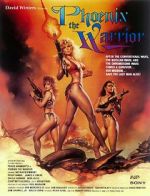 Watch Phoenix the Warrior 0123movies