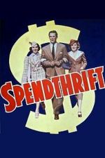 Watch Spendthrift 0123movies