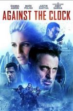 Watch Against the Clock 0123movies
