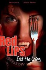 Watch Red Lips: Eat the Living 0123movies