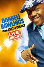 Watch Donnell Rawlings From Ashy to Classy 0123movies