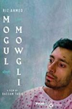 Watch Mogul Mowgli 0123movies