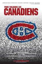 Watch Pour toujours, les Canadiens! 0123movies