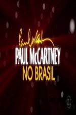 Watch Paul McCartney Paul in Brazil 0123movies