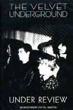 Watch The Velvet Underground Under Review 0123movies